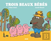 Trois Beaux Bébés
