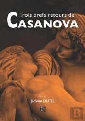 Trois Brefs Retours De Casanova
