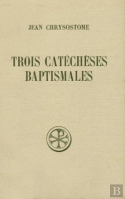 Bertrand.pt - Trois Catéchèses Baptismales