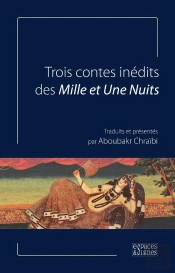 Trois Contes Inédits Des Mille Et Une Nuits