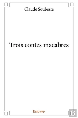Bertrand.pt - Trois Contes Macabres