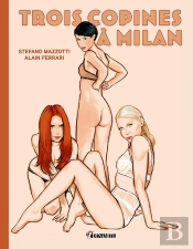 Trois Copines À Milan