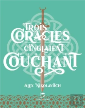 Trois Coracles Cinglaient Vers Le Couchant