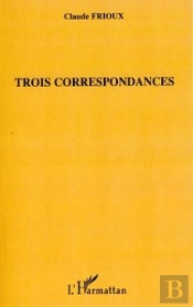 Trois Correspondances