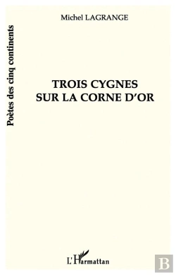 Bertrand.pt - Trois Cygnes Sur La Corne D'Or