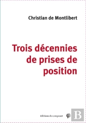 Trois Decennies De Prises De Position