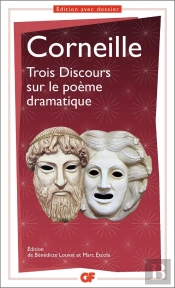 Trois Discours Sur Le Poème Dramatique
