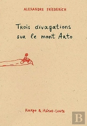 Trois Divagations Sur Le Mont Arto