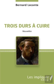 Trois Durs À Cuire