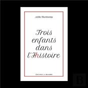 Trois Enfants Dans L'Histoire