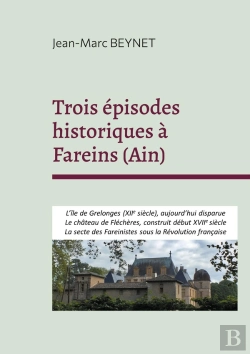 Bertrand.pt - Trois Episodes Historiques A Fareins Ain