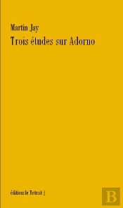 Trois Etudes Sur Adorno