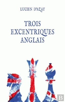 Bertrand.pt - Trois Excentriques Anglais