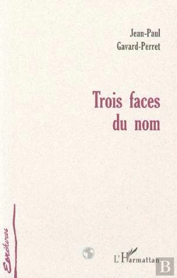 Bertrand.pt - Trois Faces Du Nom
