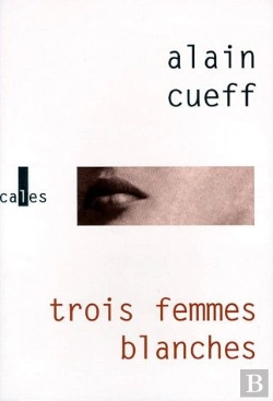 Bertrand.pt - Trois Femmes Blanches