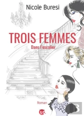 Trois Femmes Dans L'Escalier