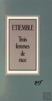 Trois Femmes De Race
