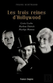 Trois Femmes Legendaires