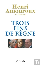Trois Fins De Règne