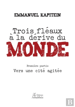 Bertrand.pt - Trois Fléaux À La Dérive Du Monde