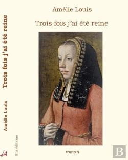 Bertrand.pt - Trois Fois J'Ai Été Reine