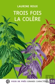 Trois Fois La Colère