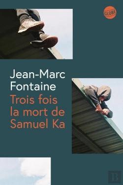 Bertrand.pt - Trois Fois La Mort De Samuel Ka