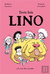 Trois Fois Lino