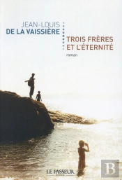 Trois Frères Et L'Éternité