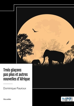Bertrand.pt - Trois Glaçons Pas Plus Et Autres Nouvelles D'Afrique