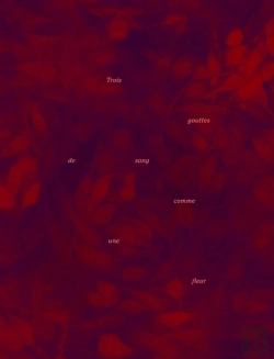 Bertrand.pt - Trois Gouttes De Sang Comme Une Fleur