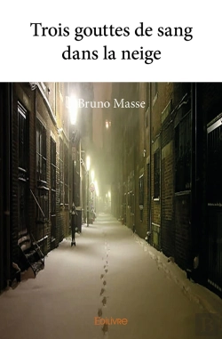 Bertrand.pt - Trois Gouttes De Sang Dans La Neige