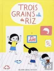 Trois Grains De Riz
