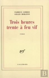 Trois Heures Trente A Feu Vif