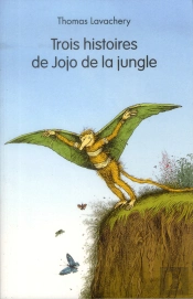 Trois Histoires De Jojo De La Jungle
