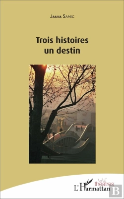 Bertrand.pt - Trois Histoires Un Destin
