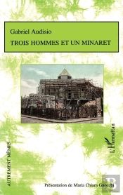 Trois Hommes Et Un Minaret