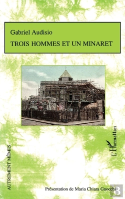 Bertrand.pt - Trois Hommes Et Un Minaret