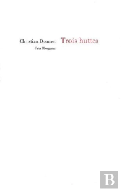 Trois Huttes (Thoreau, Patinir, Bashô)