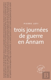 Trois Journees De Guerre En Annam