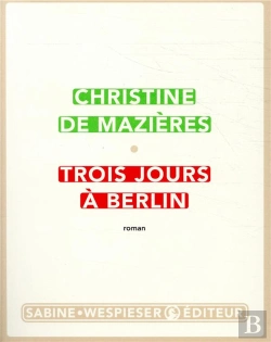 Bertrand.pt - Trois Jours À Berlin