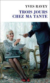 Trois Jours Chez Ma Tante