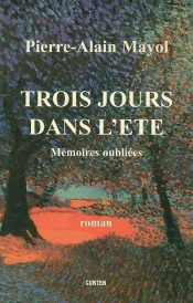 Trois Jours Dans L'Ete