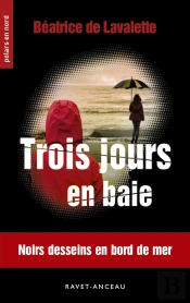 Trois Jours En Baie