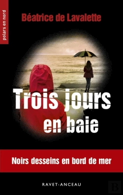 Bertrand.pt - Trois Jours En Baie