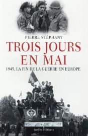Trois Jours En Mai 1945