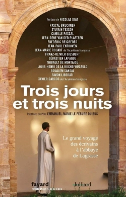 Bertrand.pt - Trois Jours Et Trois Nuits : Le Grand Voyage Des Écrivains À L'Abbaye De Lagrasse