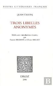 Trois Libelles Anonymes