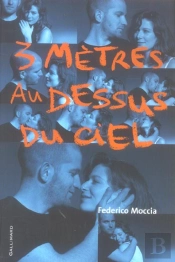 Trois Metres Au-Dessus Du Ciel