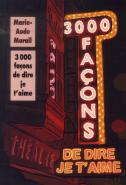 Trois mille facons de dire je t aime